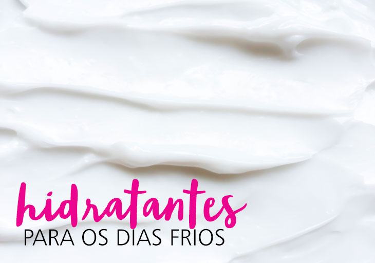 10 opções de hidratantes potentes para os dias frios