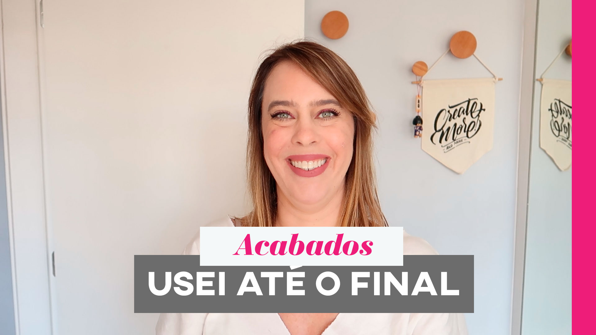 produtos que usei até o final em abril