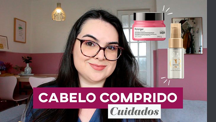 Cabelo comprido: meus cuidados atuais!